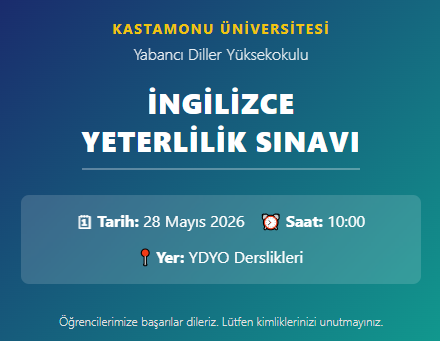 2025-2026 Bahar Dönemi Hazırlık Sınıfları Yıl Sonu Yeterlilik Sınavı (Main Course ve Skills)