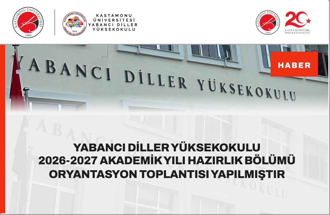 2026-2027 Akademik Yılı Zorunlu ve İsteğe Bağlı İngilizce Hazırlık Programları Oryantasyon Programı Tamamlandı